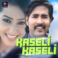 Kaseli Kaseli - MANOJ SAHRI & JYOTI SAHU