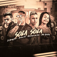 Soca Soca - Bola CH & EL Gongster Na Voz & Rennan na voz & Mc Belly