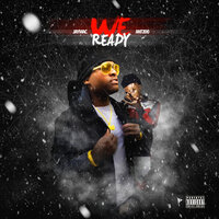 We Ready - JayMac & Ant200