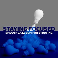Improve Focus Skills - Relaxing 'n' Smooth Jazz