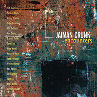 We've Come This Far - Jaiman Crunk & Ernie Watts & Buster Williams & Kenneth Nash & Garrett Fisher