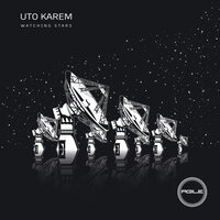 Watching Stars - Uto Karem
