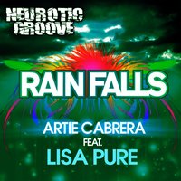 Rainfalls - Lisa Pure & DJ Dove & Artie Cabrera