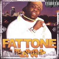 Hustlin' - Fat Tone