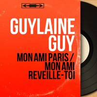 Mon ami réveille-toi - Jo Boyer et son Orchestre & Guylaine Guy
