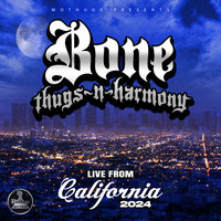 California - Bone Thugs-N-Harmony