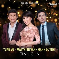 Tình Cha - Mạnh Quỳnh