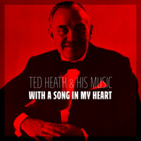 You'de Be So Nice to Come Home To - Ted Heath & His Music