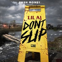 Don't Slip Intro - Lil AJ