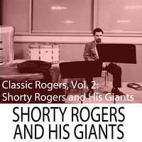 Pirouette - Shorty Rogers and his Giants
