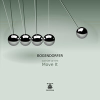 Just Get Up And Move It - Bogendorfer