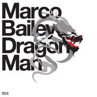 Dragon Man - Marco Bailey