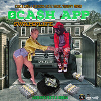 Ca$h App - Ras Bohya & Swamplife