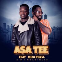 Zwi Nga Si Hule - ASA Tee & Mizo Phyll