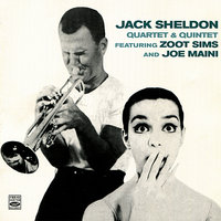 I'm Getting Sentimental Over You - Zoots Sims & Joe Maini & Jack Sheldon