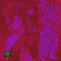 DANCE! Till We Die - Sassy Scene & 6arelyhuman & $werve