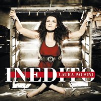 Inédito - lo exacto opuesto de ti - Laura Pausini