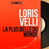 La plus belle du monde - Jerry Mengo Et Son Orchestre & Loris Velli