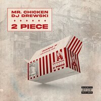 OTW 2 The Party - Mr.chicken & DJ Drewski & King Rvco