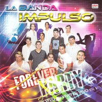 Pasame la Botella / Ritmo Merembe / El Mismo Calor - La Banda Impulso