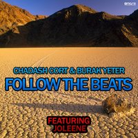 Follow the Beats - Chadash Cort & Burak Yeter & Joleene & Argento & Kid Angelo