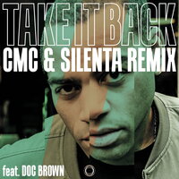 Take It Back - The Haggis Horns & CMC & Silenta & Doc Brown