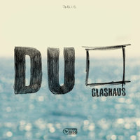 Du - GLASHAUS