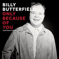 Indiana - Billy Butterfield