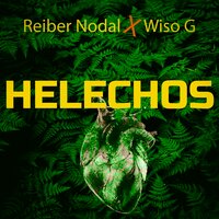 Helechos - Reiber Nodal & Wiso G