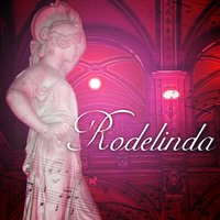 Rodelinda, Act II: Air (Bertarido) - Георг Фридрих Гендель & Joan Sutherland & Janet Baker & Charles Farncombe & Philomusica Orchestra & Chandos Choir & Raymond Herincx