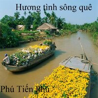 Khát vọng một lời ca 2 - Phú Tiến Phú