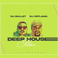 House Polotics - DJ Bullet & DJ Patlama & Job Soulbrother & Dvine Lopez