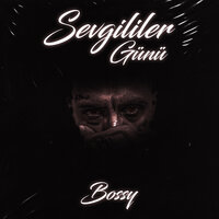 Sevgililer Günü - Bossy