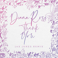 Thank You - Diana Ross & Jax Jones