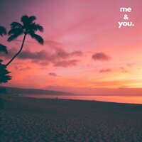 Me & You - Nonô