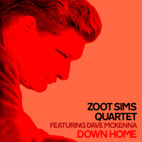 I Cried for You - Zoot Sims & Dave Mckenna