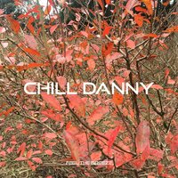 Feel the Breeze - Chill Danny