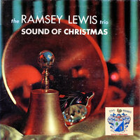 The Sound of Christmas - Ramsey Lewis Trio