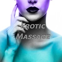 Making Love - Sensual Massage Masters