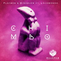 Chimbo - PLAYMEN & Locomondo