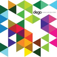 No Bother Talk It - Dego