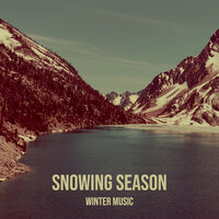 Snowing Season - Winter Music