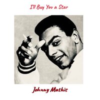 The Best Is Yet to Come - Johnny Mathis