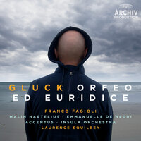 Gluck: Orfeo ed Euridice - Vienna Version (1762), Wq. 30; WOTG/LiebG I.A.30 / Act I / Scene 2 - Recitativo: "Che disse! Che ascoltai!" - Franco Fagioli & Insula Orchestra & Laurence Equilbey & Кристоф Виллибальд Глюк