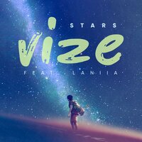 Stars - VIZE & Laniia