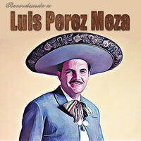 La Calandria - Luis Perez Meza