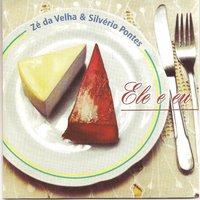 Alvorada - Zé da Velha & Silvério Pontes & Silvério Pontes & Zé da Velha