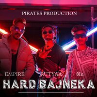 HARD BAJNEKA - Empire & 8in & Rutya