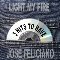 Light My Fire - José Feliciano