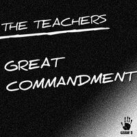 Great Commandment - The Teachers & Cleveland